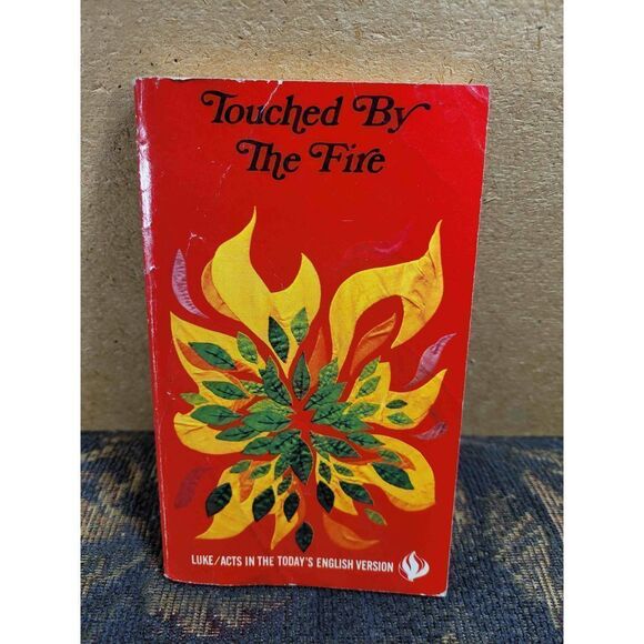 Vintage Touched by The Fire Luke/ Acts in the Today's English Version Paperback - Picture 1 of 7